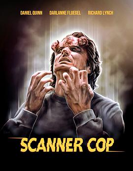 成人快手《超能特警 Scanner Cop》免费在线观看