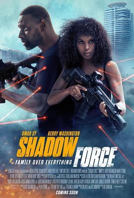 成人快手《幽冥部队 Shadow Force》免费在线观看